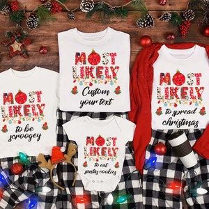 Christmas Group Shirts,Funny Most Likely To Christmas Shirt,  Matching Family Christmas Tee, Christmas 2024, Christmas Gift, Gift For Friend