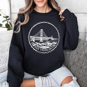 San Francisco Sweatshirt, San Francisco T-Shirt, San Francisco Hoodie, San Francisco Gifts, San Francisco City, Gift For Friends