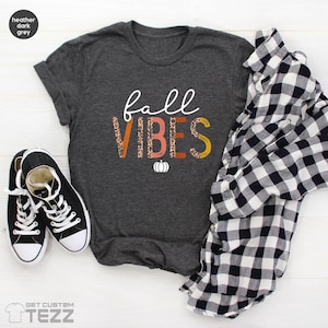 Fall Vibes Shirt, Pumpkin Shirt, Cute Fall Shirt, Halloween Shirt, Thanksgiving Shirt, Autumun T-Shirt, Fall Gift For Women, Vintage Shirt