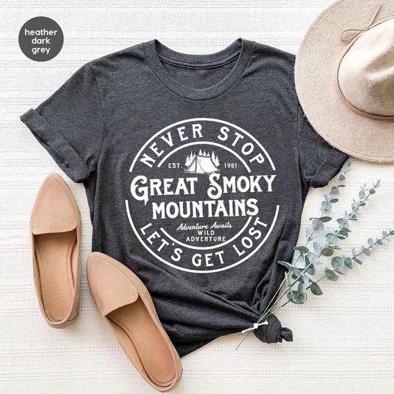 Camping Shirt, Tennessee Shirt, Hiker Shirt, Camper T-Shirt, Great Smoky Mountains Shirt, National Park Shirt, Travel T-Shirt, Adventure Tee