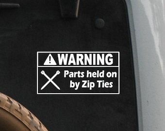 Funny Warning Decal | Zip Tie Decal | Truck Decal | Vinyl Decal | Window Decal | Funny Decal | Car Decal