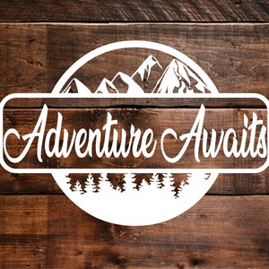 Adventure Awaits Decal | Car Decal | Laptop Decal | Adventure Decal | Vinyl Decal | Window Decal | Outdoors Decal | Window Decal