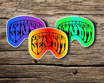 Just Gonna Send It Goggles Stickers | Die Cut Stickers | Ski Sticker | Snowboard Sticker | Tumbler Sticker | Send It Sticker | Funny Sticker