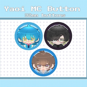 May include: Three 32mm round buttons featuring anime-style character illustrations. The buttons have blue, black, and brown-haired characters with detailed facial features. The text "Yaoi MC Button" is displayed above the buttons.