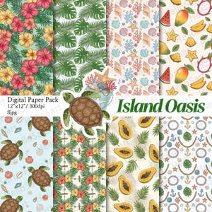 May include: A digital paper pack titled Island Oasis featuring eight patterns with tropical themes including hibiscus flowers, palm leaves, sea turtles, seashells, coral, starfish, anchors, and assorted fruits like mangoes and papayas on various backgrounds.