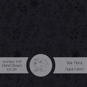 Puede incluir: Un patrón digital sin costuras con un fondo gris oscuro y un diseño floral dibujado a mano en negro. El patrón incluye flores, hojas y estrellas. Se muestra el texto "Noir Floral Digital Pattern".