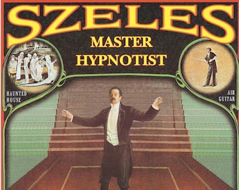 Vintage Hypnotist Poster - Legendary Hypnotist, Jim Szeles
