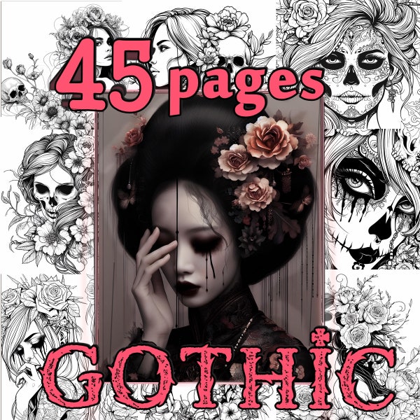 45 Gothic Beauty Coloring Book for Adults,Skull,Rose,Dark,Coloring Pages,Instant Download,Printable PDF Pages,Coloring for Adults