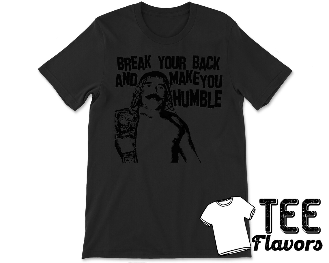 Iron Sheik Make You Humble Wrestling Tee WWF WWE / Tshirt Etsy