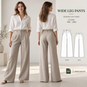 May include: A digital sewing pattern for wide leg pants, featuring text that reads WIDE LEG PANTS, SEWING PATTERN, 15 SIZES XXS - 10XL, PDF, and A4/US Letter/A0. The image displays a front and back view of the pants in a neutral beige color.
