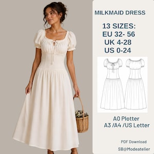 May include: A cream-colored milkmaid dress with short puff sleeves, a square neckline, and a front tie detail. The text reads MILKMAID DRESS, 13 SIZES: EU 32-56, UK 4-28, US 0-24, A0 Plotter, A3/A4/US Letter, PDF Download, SB@Modeatelier, with line drawings.