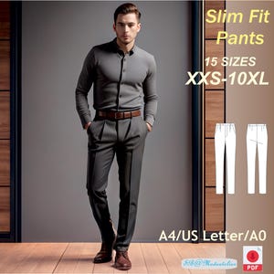 以下が含まれることがあります： スリムフィットパンツのデジタル裁縫パターン。パターンには、XXSから10XLまでの15サイズが含まれています。パターンはA4、USレター、A0サイズでご利用いただけます。画像には、グレーのシャツを着た男性とパンツが写っています。画像には、「Slim Fit Pants」と「15 SIZES XXS-10XL」のテキストが表示されています。