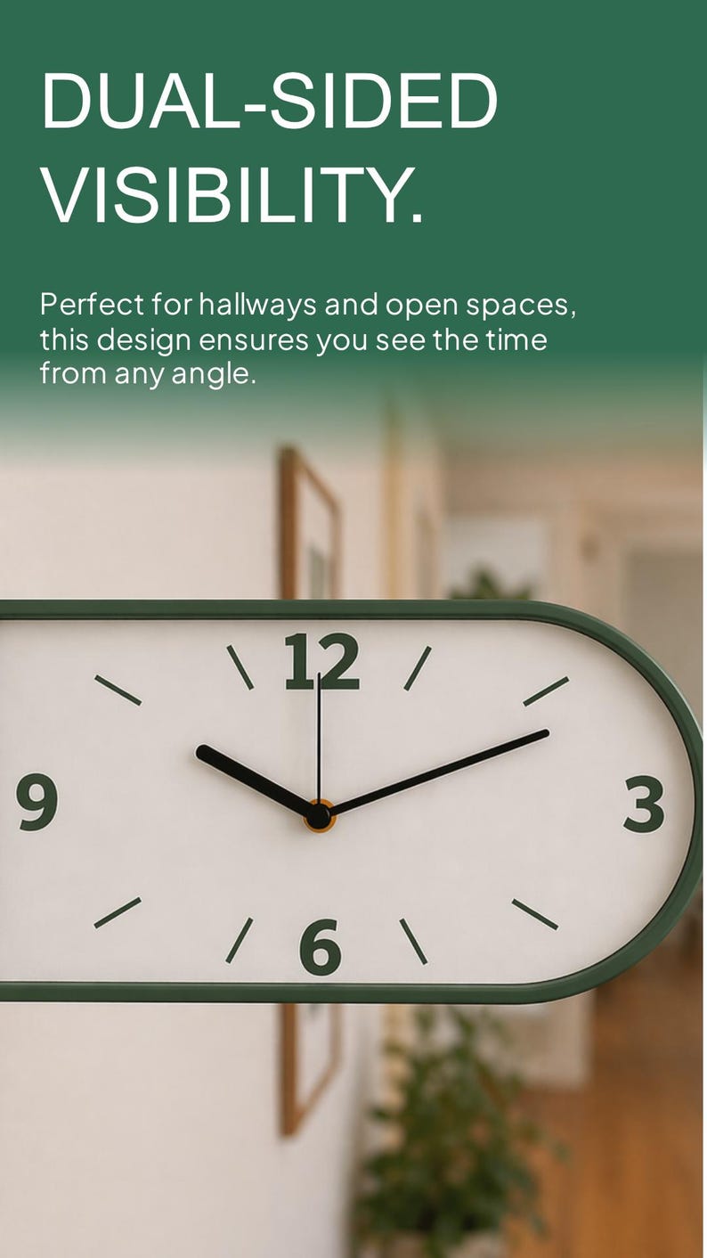 May include: A dual-sided wall clock with a white face and black hands and numerals. The clock has a green oval frame and the numbers 3, 6, 9, and 12 are visible. The text "DUAL-SIDED VISIBILITY" is at the top.