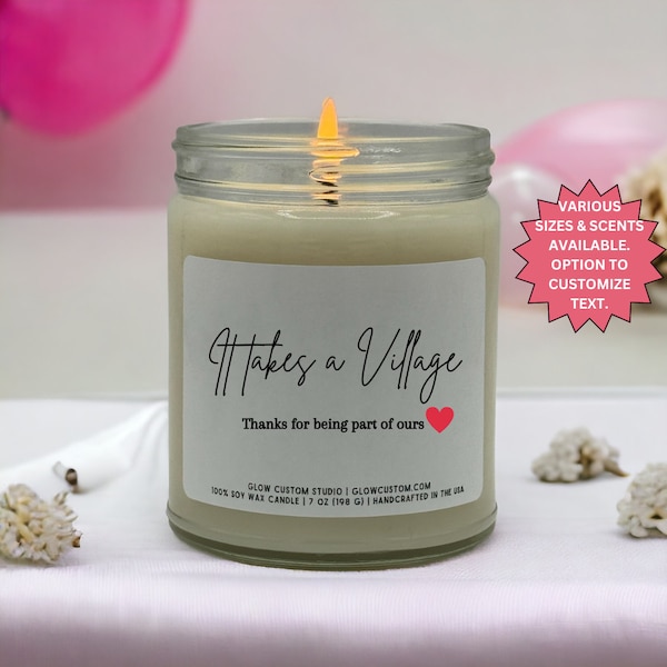 It Takes a Village Candle Gift Thank You Candle Teacher Gift Daycare Gift Friendship Gift Nanny Gift Friend Gift Babysitter Gift Coach Gift