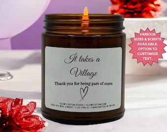 It Takes a Village Candle Gift Thank You Candle Appreciation Gift Teacher Gift Friend Gift Day Care Gift Thank You Gift Gift for Babysitter