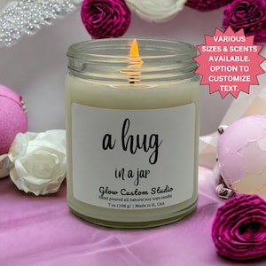 Hug in a jar candle Gift for girlfriend / boyfriend / friend Long distance gift Get well soon gift Miss you candle Sympathy gift Cheer up