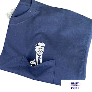 Trump Not Guilty, Trump Shirt With Middle Finger In Pocket, Make Liberals Cry Again, Trump To Win, Trump Shot, Trump for Christmas