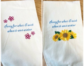 SAD Sorry For What I Said When It Was Winter, Embroidered Floral Tea Towel