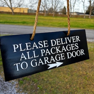 Custom Package Delivery Sign, Please Deliver Packages to Garage Door, Outdoor Shipping Sign for Home, Mail Carrier & Delivery Driver Sign
