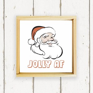 Jolly Af - Silly White Elephant Christmas Exchange Gift - Boho Christmas Home Decor - Handmade Wood Sign