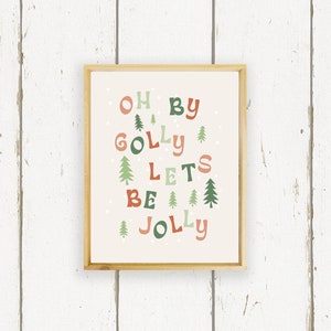 Oh By Golly Lets Be Jolly! - Whimsical Boho Christmas Home Decor - Handmade Wood Sign