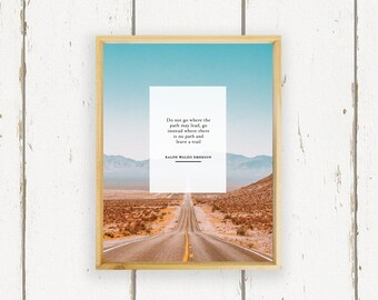 Go Instead Where There is No Path and Leave a Trail - Ralph Waldo Emerson Quote - Hand Painted Wood Sign - Boho Decor
