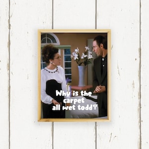 Griswold&#39;s - Why is the Carpet All Wet Todd? - Hand Painted Wood Sign