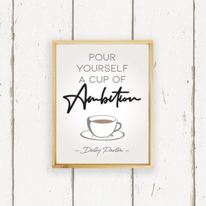 Hand Painted Pour Yourself a Cup of Ambition - Morning Coffee - Dolly Parton 9 to 5 - Wooden Home Decor Sign