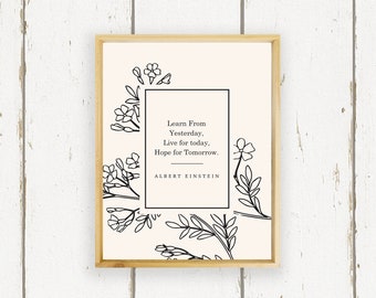 Learn from Yesterday, Live for Today, Hope for Tomorrow - Albert Einstein - Hand Made Wood Sign - Boho Home Decor