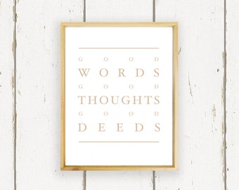 Good Words, Good Thoughts, Good Deeds - Hand Painted Wood Sign