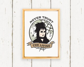 Never Trust the Living - BeetleJuice - Hand made wood sign - boho home decor - halloween decoration