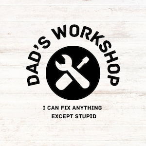 Dads workshop SVG/PDF/PNG, Fathers day gift, fathers birthday gift, gift for men