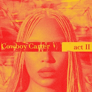 Beyoncé Cowboy Carter Ato II