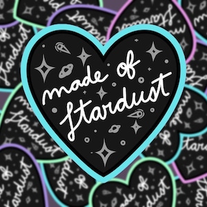 Made of Stardust Laptop Sticker, Space Alien Water Bottle Decal, Galaxy Extraterrestrial Being, Astronomy Lover, Moon and Stars Pastel