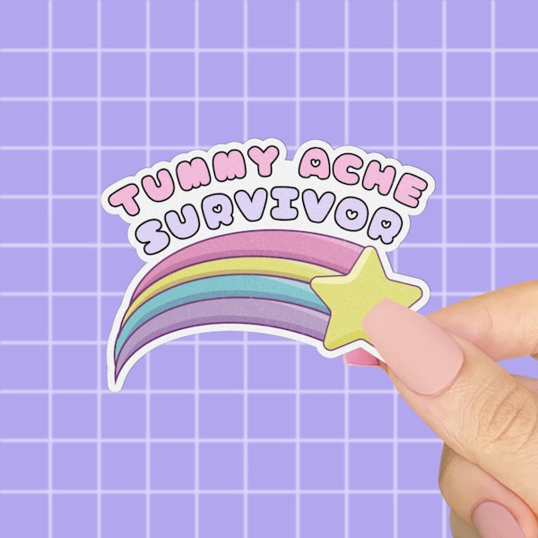 Tummy Ache Survivor Sticker, Being Really Brave About It, Hot Girls Have Tummy Issues, IBS Queen, Cute Holographic Pastel, Probably Nauseous