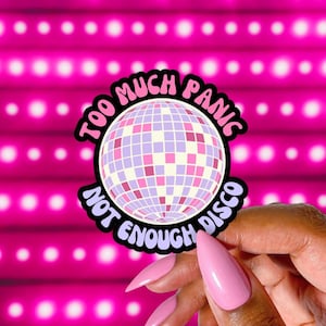 Too Much Panic Not Enough Disco Sticker, Elder Emo Vinyl Sticker