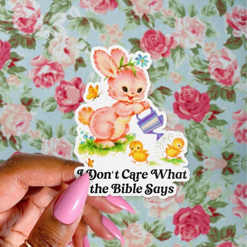 I Dont Care What the Bible Says Sticker, Cute Kitsch Animal, Not in Your Little Book Club, Anti religion, Atheist Sticker, Retro Pride LGBTQ Bild 3