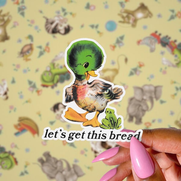 Lets Get This Bread Sticker, Kitschy Vintage Duck, Funny Retro Duckling, Duck Pun Water Bottle Decal, Dad Jokes, Millennial Gifts