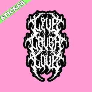 Black Metal Sticker, Live Laugh Love, Death Metal Band Logo, Motivational Blegh, Heavy Metal, Funny Metalcore Sticker, Bleghssed