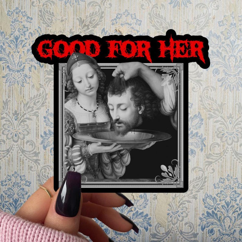 Good for Her Sticker, Black Metal Baroque Painting, Devour the Patriarchy, Feminist Sticker, Girls Will be Girls, Female Rage, Lets Go Girls image 2