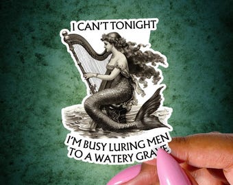 Siren Sticker, Funny Feminist, Petrify the Patriarchy, I Can’t Tonight, I’m Luring Men to Their Deaths, Greek Mythology, Mermaid Medusa