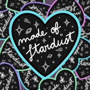 Made of Stardust Laptop Sticker, Space Alien Water Bottle Decal, Galaxy Extraterrestrial Being, Astronomy Lover, Moon and Stars Pastel