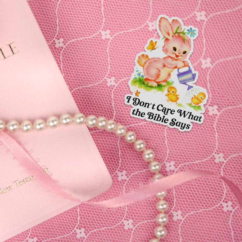I Dont Care What the Bible Says Sticker, Cute Kitsch Animal, Not in Your Little Book Club, Anti religion, Atheist Sticker, Retro Pride LGBTQ Bild 2