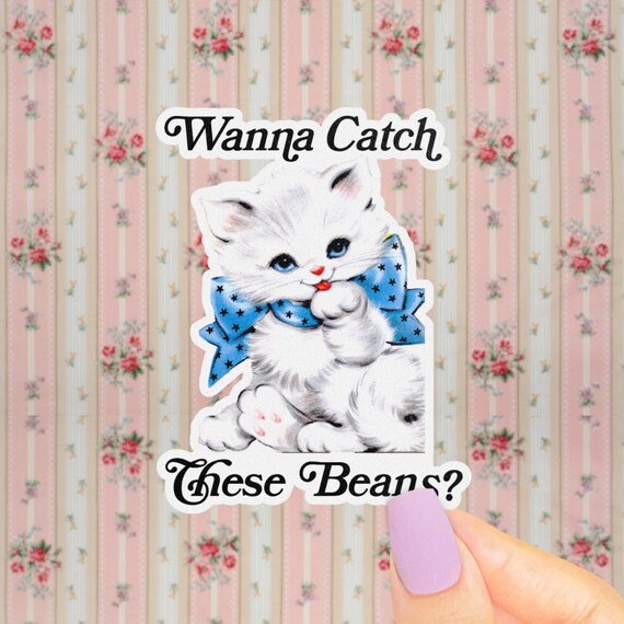 Cute Vintage Cat Sticker, Catch These Beans Meme, Funny Retro