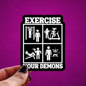 Sticker Exercise Your Demons, Sticker santé mentale drôle, Aime-moi comme mes démons, Humour noir, C'est moi Ya Boi, Sticker bouteille d'eau gothique emo
