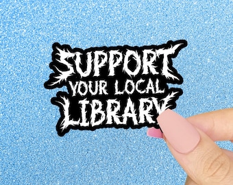 Black Metal Sticker, Support Your Local Library, Death Metal Band Logo, Heavy Metal, Metalcore Water Bottle Decal, Bleghssed Sticker