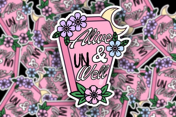 Alive & Unwell Pastel Goth Sticker – Sticker Babe