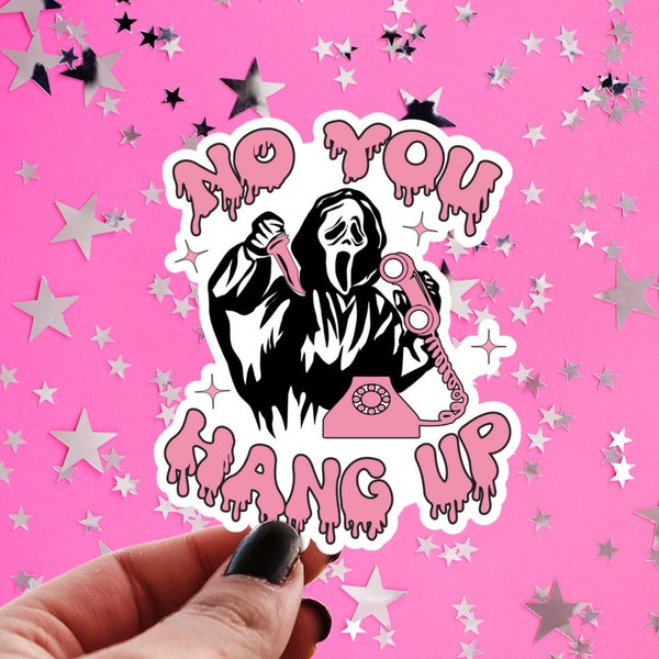 No You Hang Up Sticker, Ghost, Horror Pastel Goth, Spooky Cute Water Bottle Decal, Slasher Movie, Halloween Lovers, Funny Killer Villain