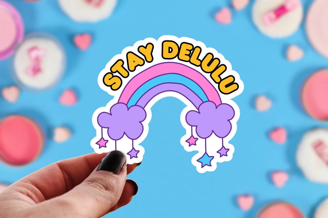 Stay Delulu Sticker, Holographic Water Bottle Decal, Mental Health ...