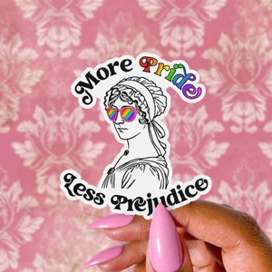 More Pride Less Prejudice Sticker, LGBTQIA+ Jane Austen, Bookish Girly, Funny LGBTQ Stickers, Safe Space, Pride Gifts 2024
